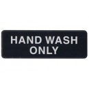 Winco SGN-303 Information Sign  ''Hand Wash Only" 3" x 9" width=